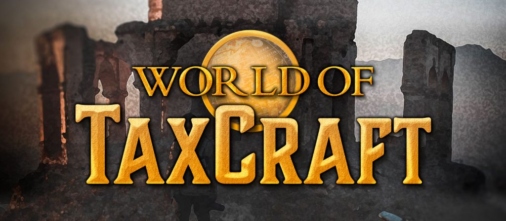 World of TaxCraft